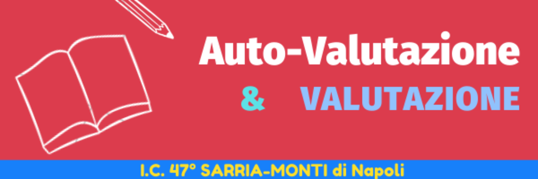 CONVOCAZIONE RIUNIONE COMMISSIONE AREA 1 - AUTOVALUTAZIONE E VALUTAZIONE – 18 GENNAIO 2020