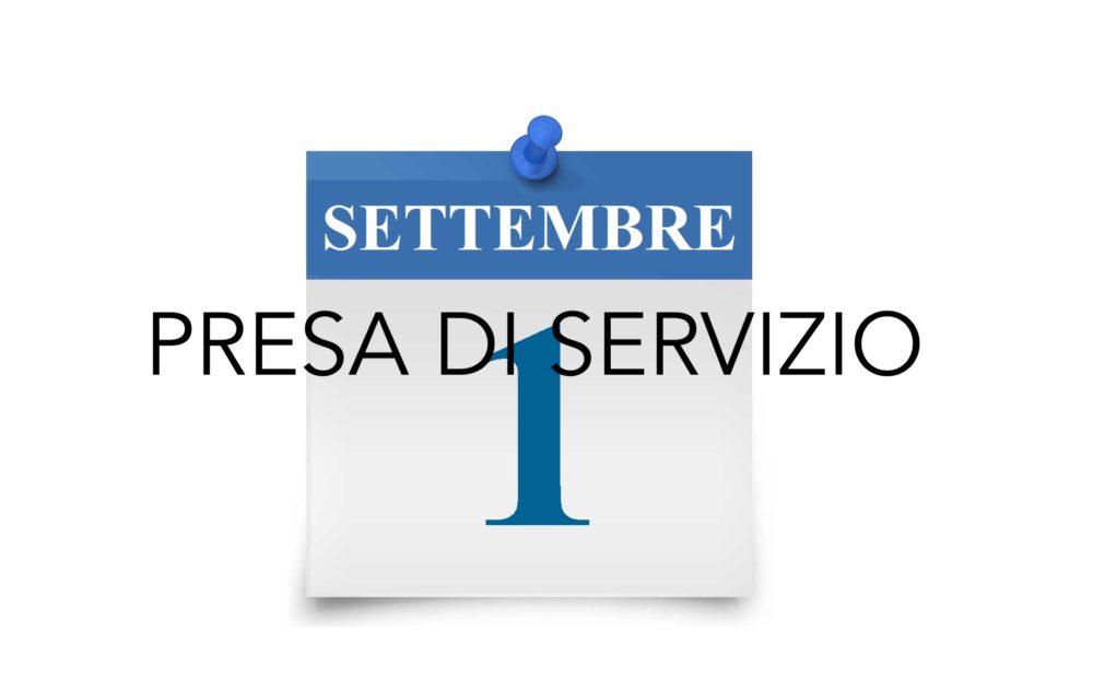 Presa di servizio Docenti e ATA trasferiti o neo-immessi in ruolo dal 1º settembre 2023